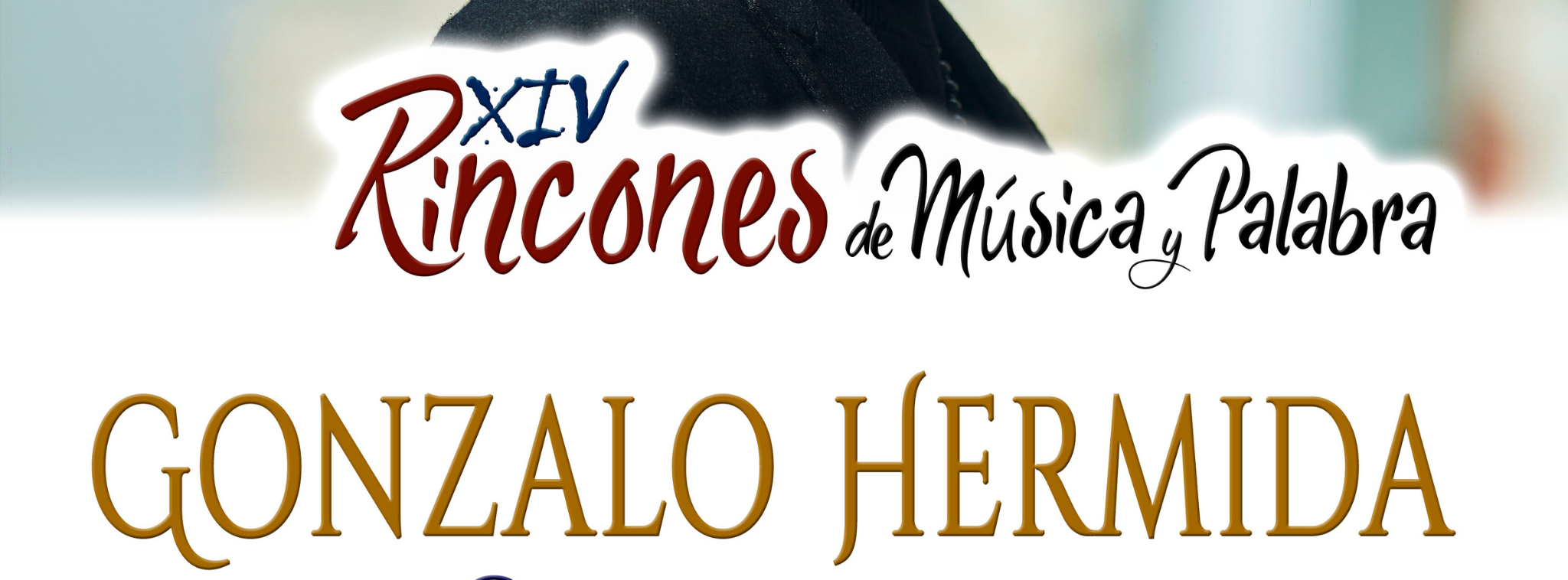 Imagen CONCIERTO GRATUITO DE GONZALO HERMIDA - ORIA - RINCONES DE MÚSICA Y PALABRA - JUEVES, 8 DE AGOSTO 2024