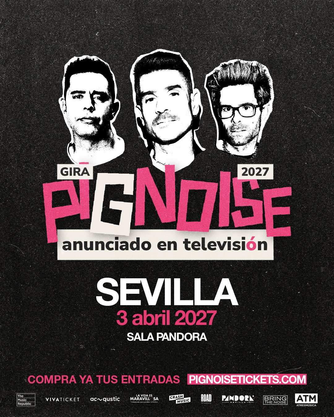 CONCIERTO PIGNOISE - SEVILLA - SALA PANDORA - SÁBADO 3 DE ABRIL 2027