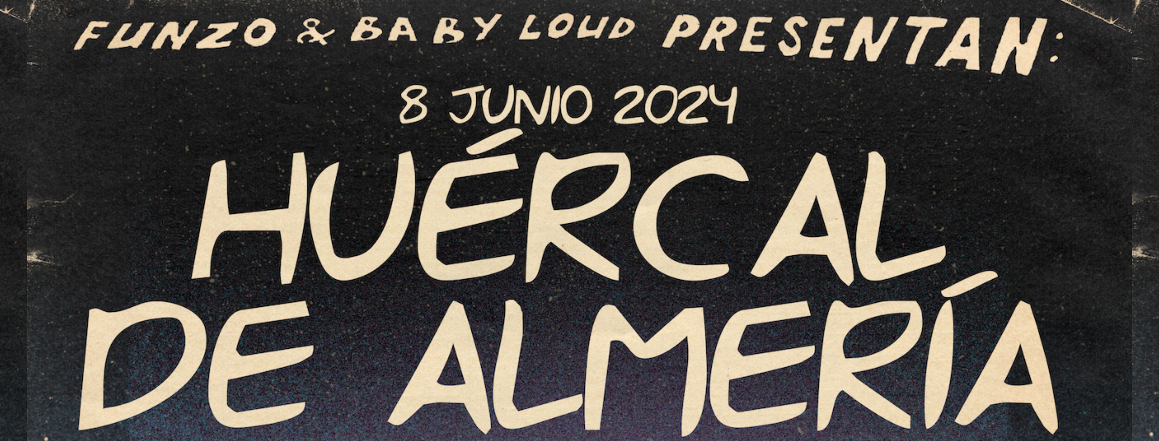 Imagen CONCIERTO DE FUNZO&BABY LOUD - HUERCAL DE ALMERÍA - SÁBADO, 08 DE JUNIO 2024