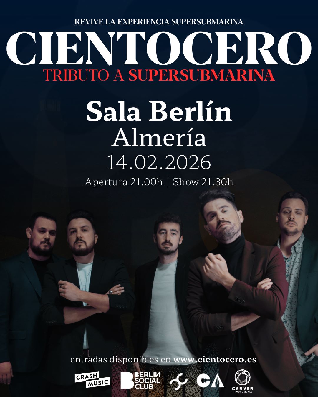 CONCIERTO CIENTOCERO (TRIBUTO A SUPERSUBMARINA) - ALMERÍA - SALA BERLÍN SOCIAL CLUB - SÁBADO 14 DE FEBRERO